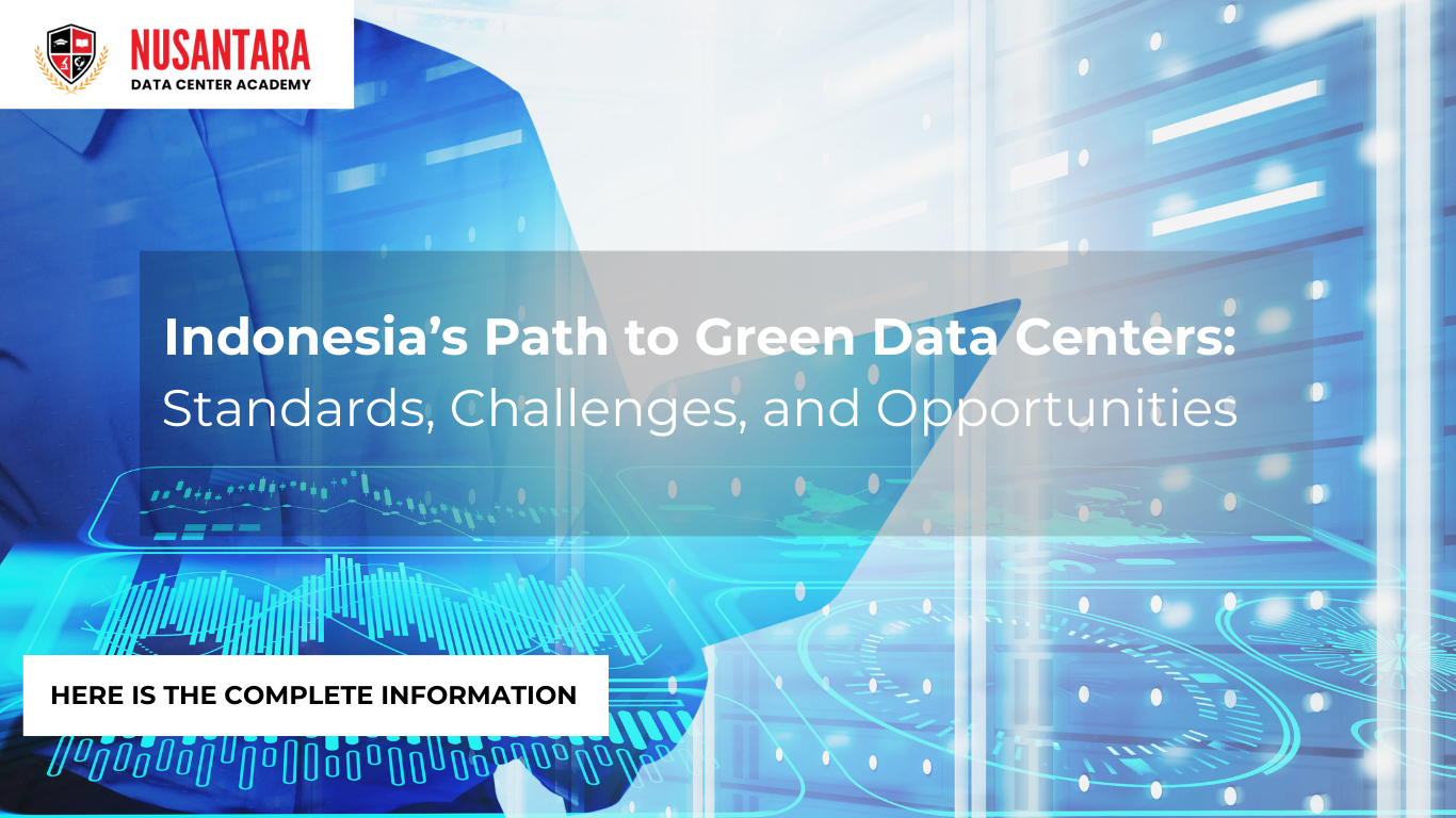 Indonesias-Path-to-Green-Data-Centers-Standards-Challenges-and-Opportunities