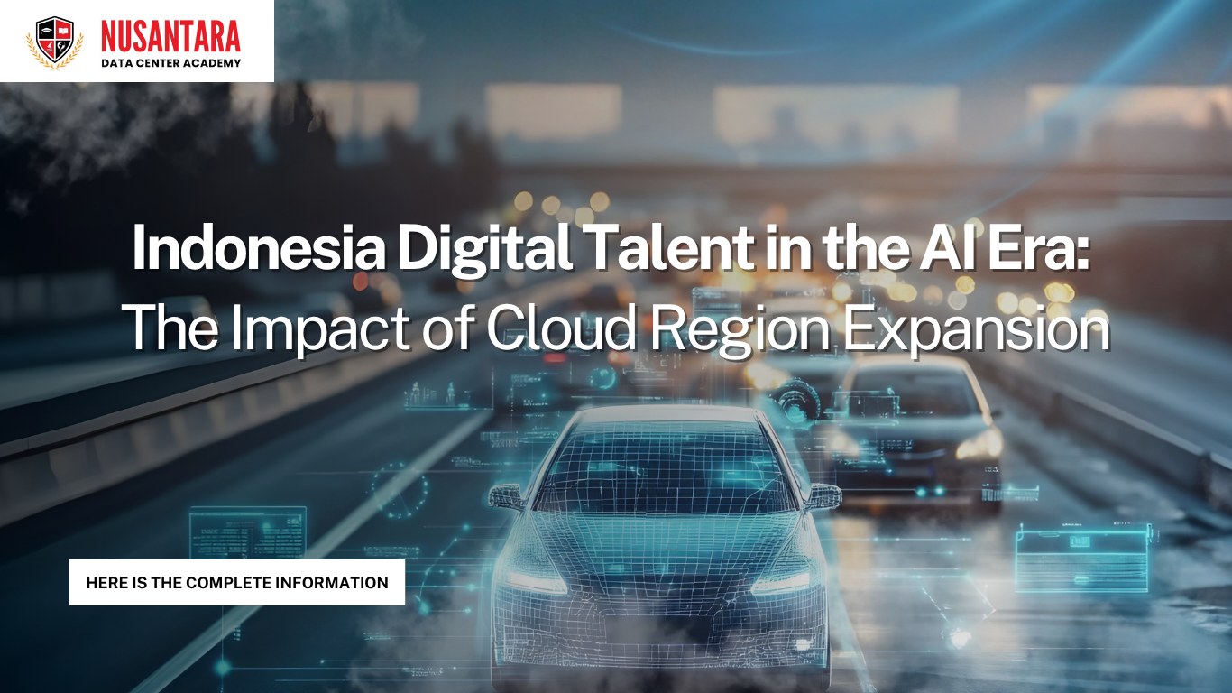 Indonesia Digital Talent in the AI Era: The Impact of Cloud Region Expansion